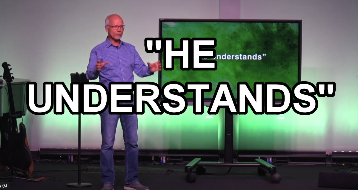 "HE UNDERSTANDS" - Life Pointe Church Online - Life Pointe Church