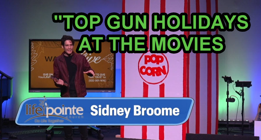 “TOP GUN HOLIDAYS AT THE MOVIES” – Life Pointe Church Online