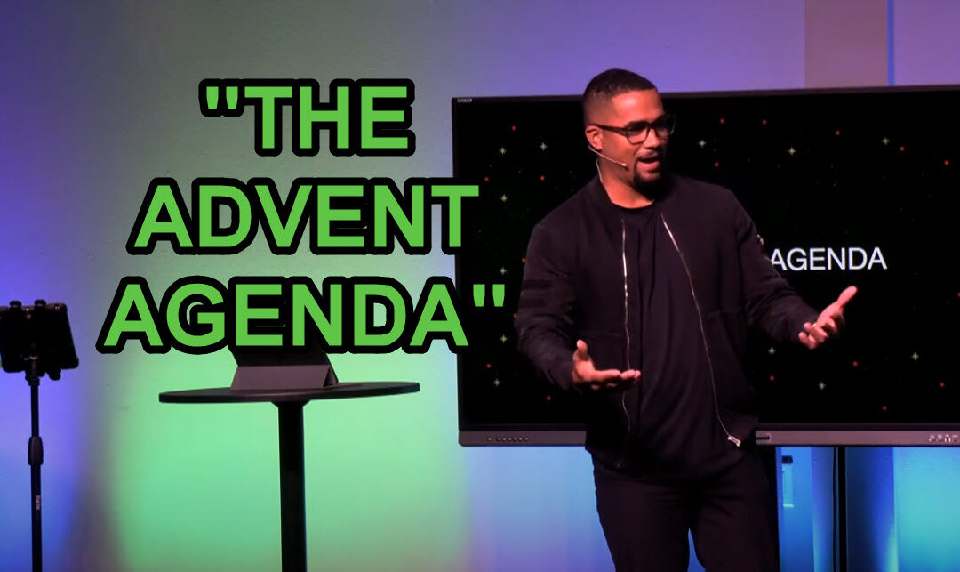 “THE ADVENT AGENDA” – Life Pointe Church Online